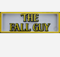 Decorative the fall guy film Logo Sign Display Cinema s17.5cm L22cm