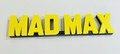 Decorative Mad Max Film Fury Road logo Sign Display Pops