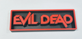 Decorative The Evil Dead Film Logo Sign Display Cinema small 17.5cm Large 22cm