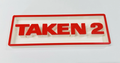 Decorative Taken 2 Film Logo Sign Display Cinema s17.5cm L22cm (Copy)