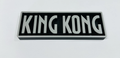 Decorative King Kong Film Logo Sign Display Cinema small 17.5cm Large 22cm