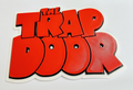 Decorative the trap door logo Sign Display Figures tv